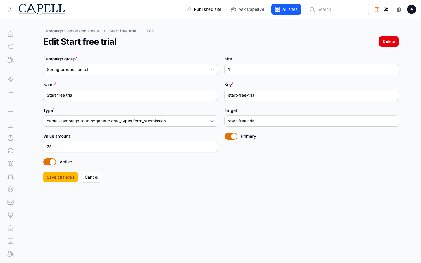 Define the measurable outcome that campaign landing pages and conversions report against.